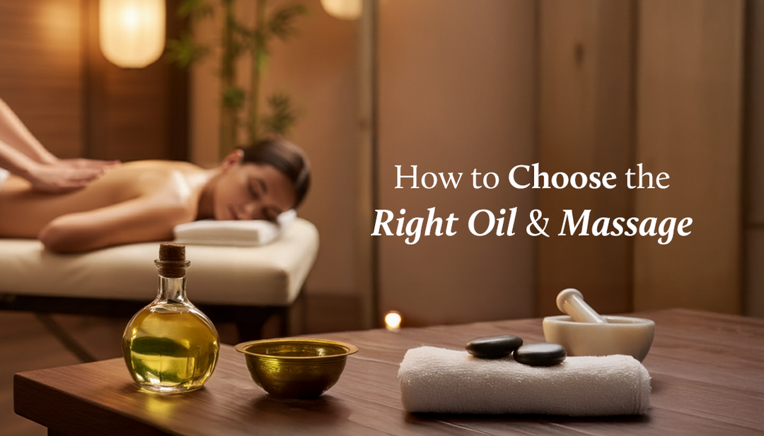How to choosen the right oil and massage