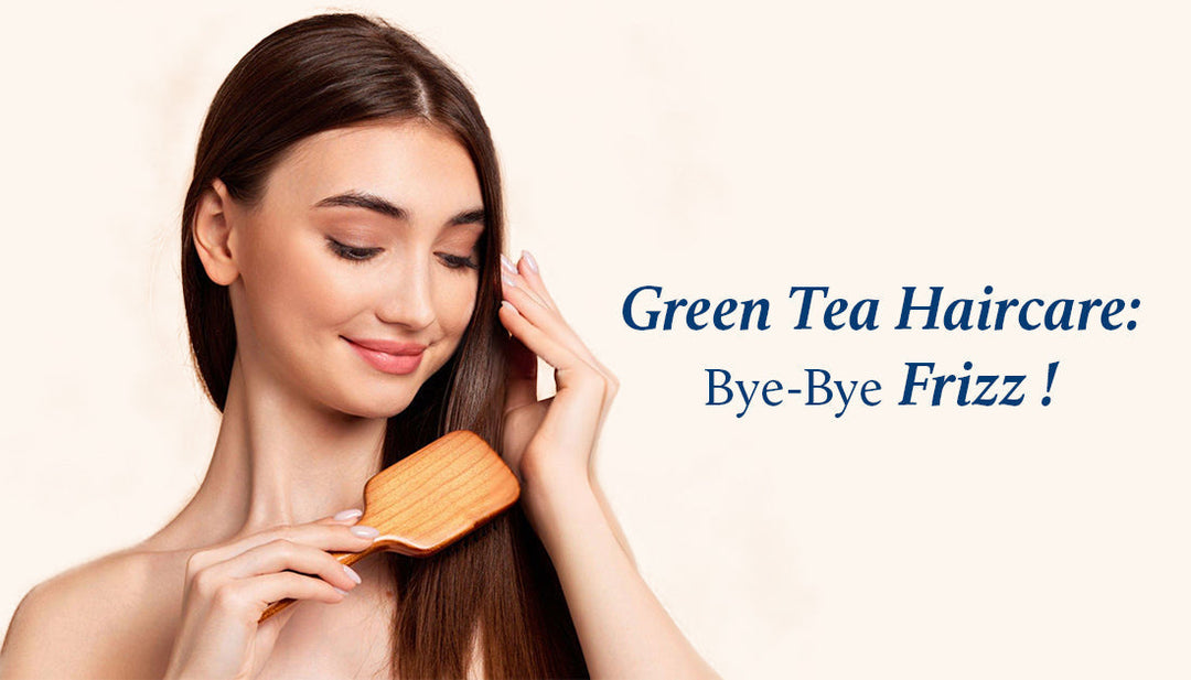 How Green Tea for the Hair can be a Solution for Frizzy Hair?