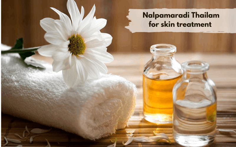 An Ultimate Guide to Ayurvedic Turmeric Oil called Nalpamaradi Thailam