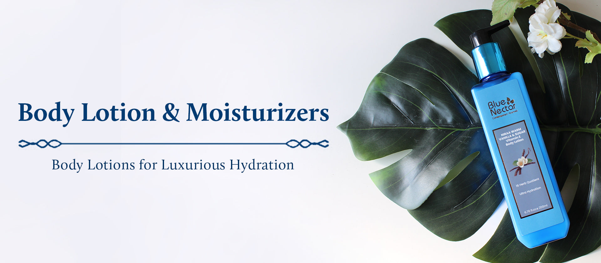 Body Lotions & Moisturizers (Glowing Skin)